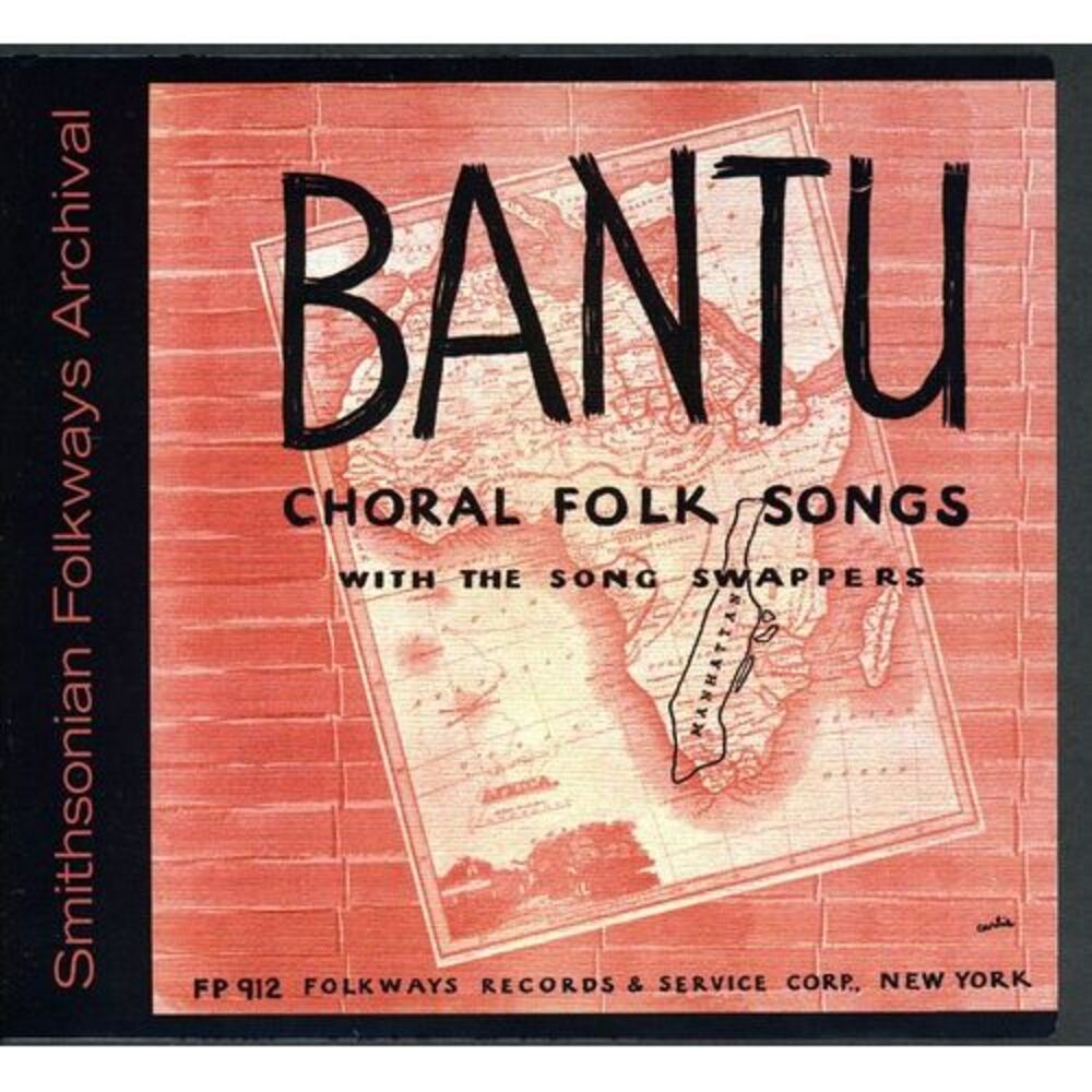 Song Swappers & Pete Seeger - Bantu Choral Folk Songs  CD